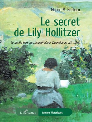 cover image of Le secret de Lily Hollitzer